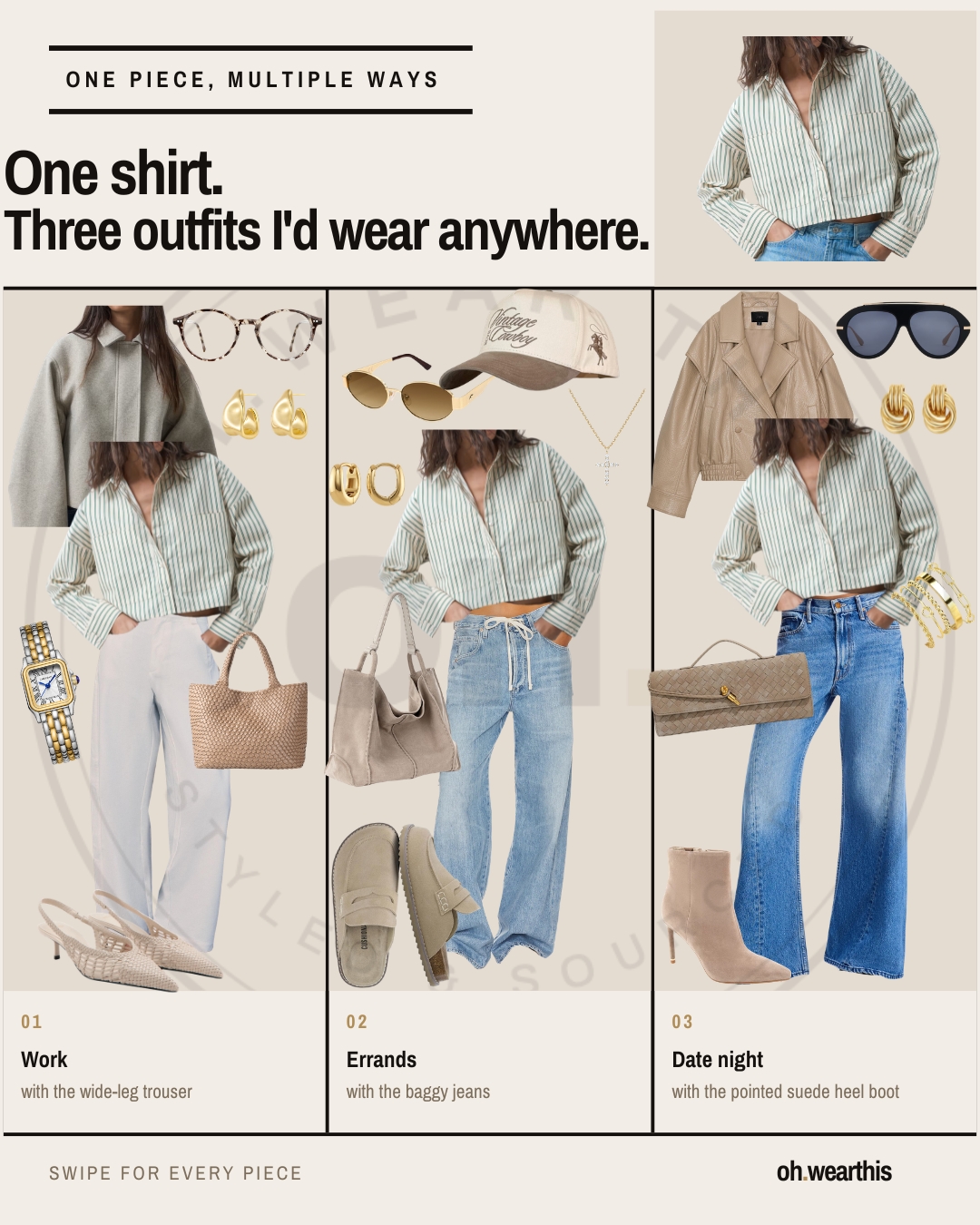 One striped cropped shirt styled three ways: with a wide-leg trouser for work, with baggy jeans for errands, and with a pointed suede heel boot for date night